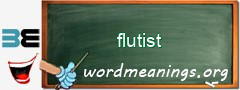 WordMeaning blackboard for flutist